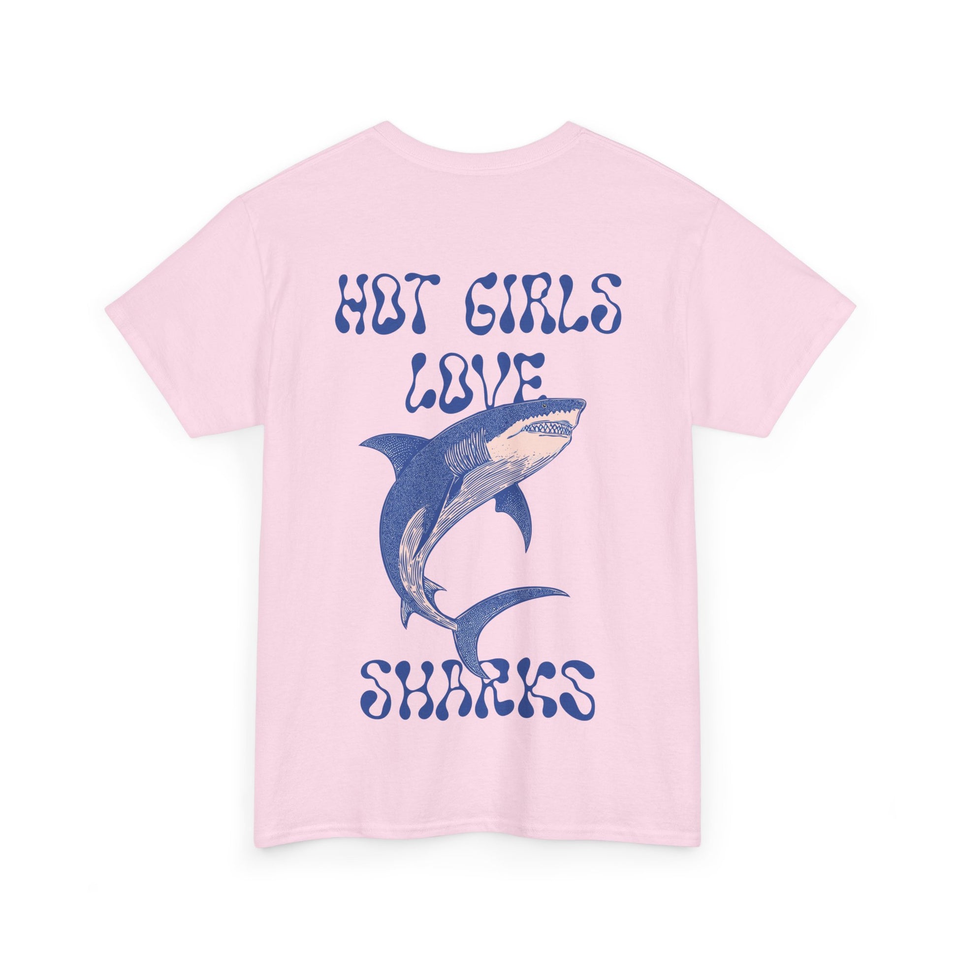 Hot Girls Love Sharks Tee