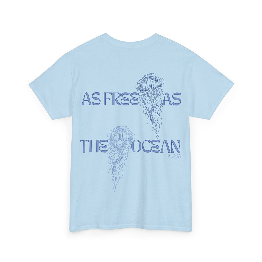 As Free As The Ocean  Tee