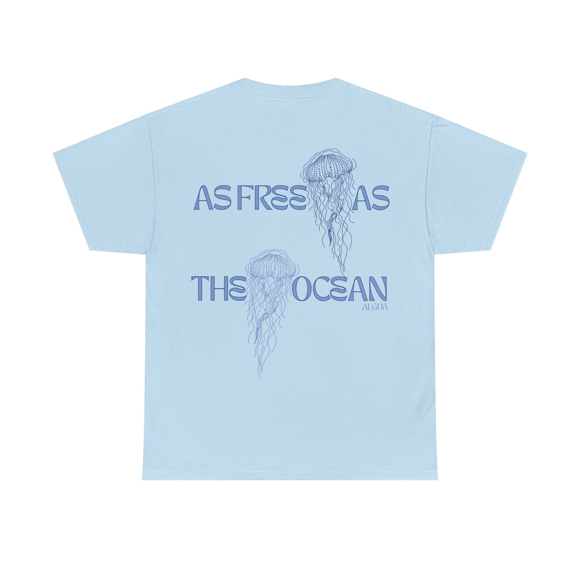 As Free As The Ocean  Tee